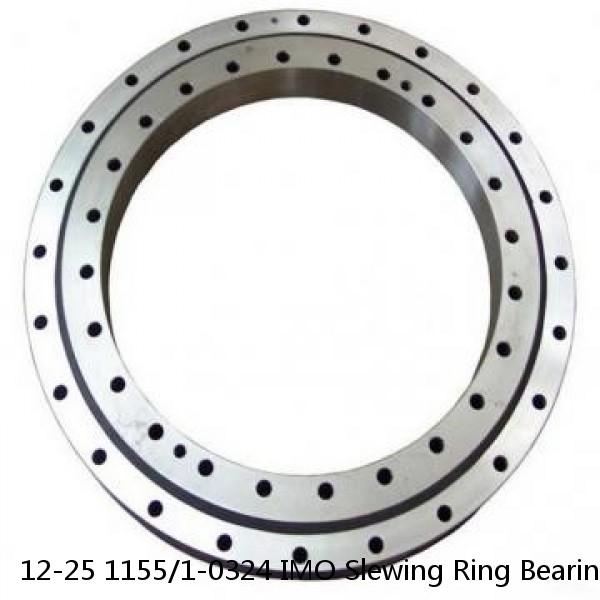 12-25 1155/1-0324 IMO Slewing Ring Bearings